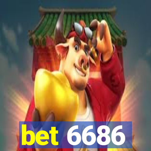 bet 6686